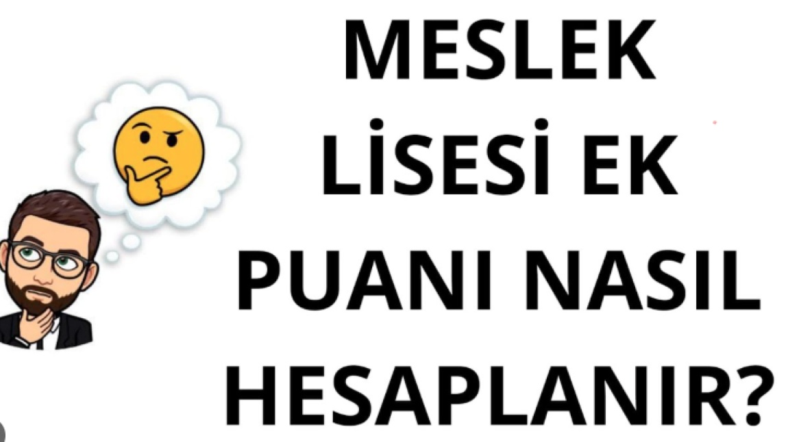 MESLEK LİSELERİ İÇİN EK PUAN VE OKUL PUANI HESAPLAMA